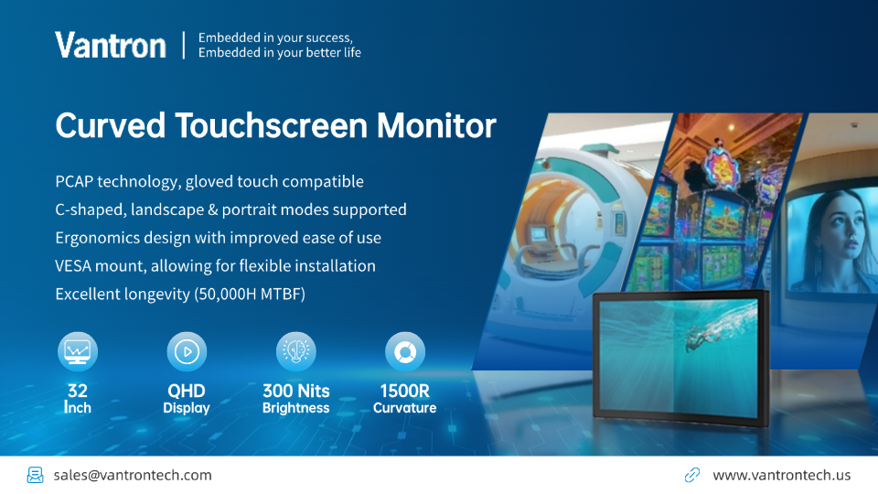 Vantron's new releases of curved touchscreen monitor.png